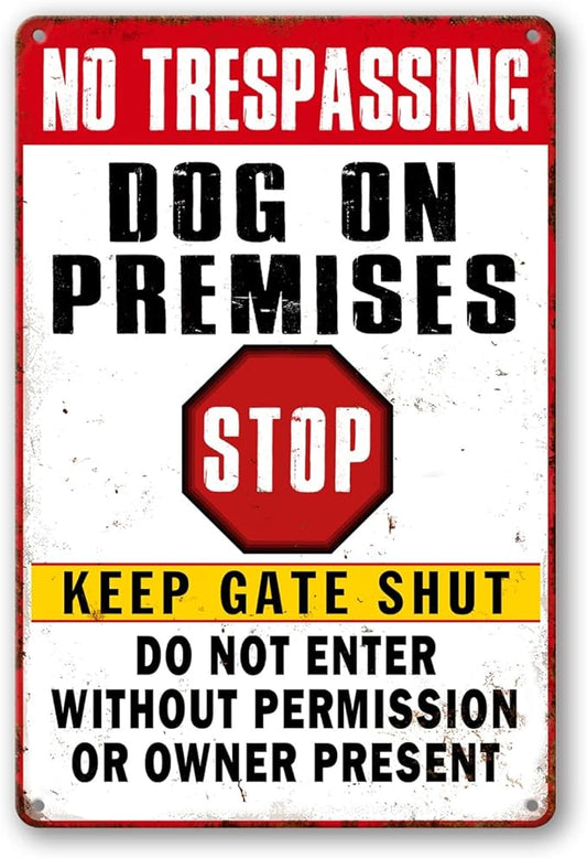 Beware Of Dog Signs For Fence No Trespassing Dog On Premises Sign For Garden Dogs Warning Signs For Property Funny Metal Tin Signs Dog In Yard Sign Do Not Enter Sign 12 X 8 Inch